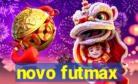 novo futmax